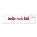 Indie Rock Kid bumper stickers