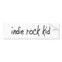 Indie Rock Kid bumper stickers