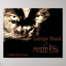 Indigo is Pirate Kitty! Posters
