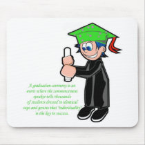 Individuality at Graduation mousepads