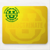 "Indoctrinate U" Mousepad