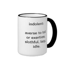 indolent definition mug