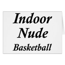 Indoor Nude Basketball Greeting Card