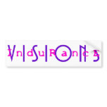 InduRancE Visions Bumper Sticker
