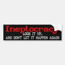 Ineptocracy Bumper Sticker