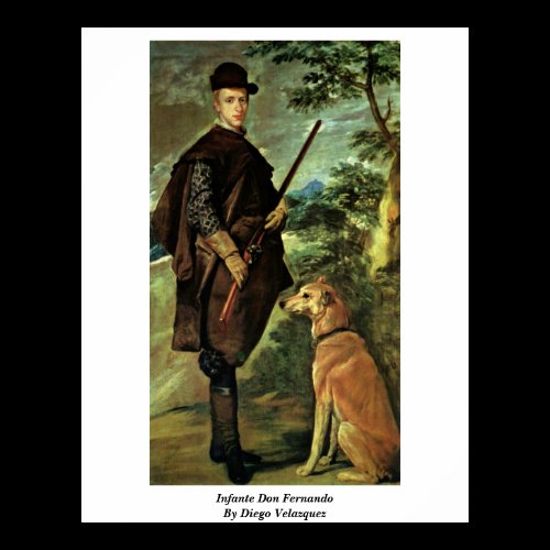 Infante Don Fernando By Diego Velazquez Poster