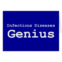 Infectious Disease Genius Gifts Greeting Cards