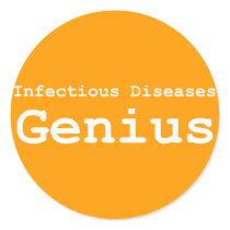 Infectious Disease Genius Gifts Round Sticker