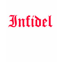 Infidel in Red Font t-shirts