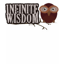 Infinite Wisdom t-shirts