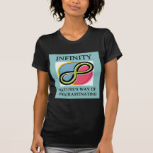 INFINITY math joke T Shirt