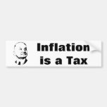 Inflation is a Tax Ludwig Von Mises Bumper Sticker