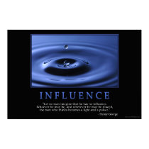 Influence Poster posters