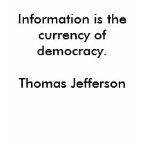 Information is the currency of democracy. Thoma... t-shirts