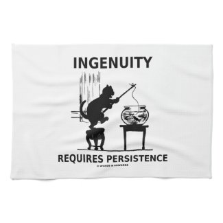 Ingenuity Requires Persistence (Cat Attitude) Hand Towels