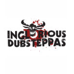 IngloriousDubsteppast-shirts