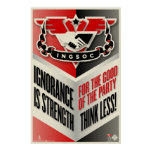 INGSOC Ignorance Is Strength Poster