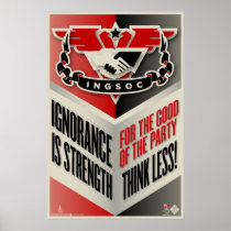 INGSOC Ignorance Is Strength Poster