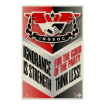 INGSOC Ignorance Is Strength Poster posters