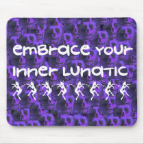 Inner Lunatic Mousepads