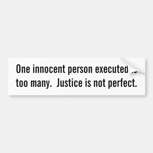 innocent-person-executed-bumper-sticker-zazzle