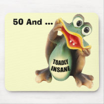Insane 50th Birthday Mousepad