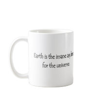 Insane Asylum Mug