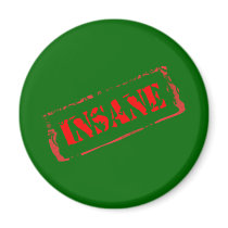 Insane magnets