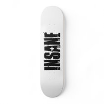 Insane Skateboard