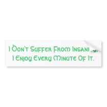Insanity Bumper Sticker bumper stickers