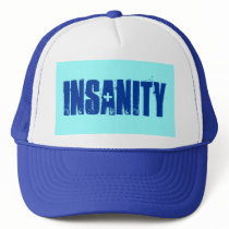 INSANITY hats