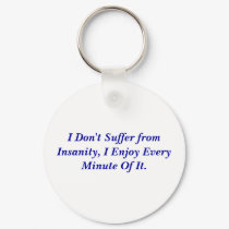 Insanity Keychain
