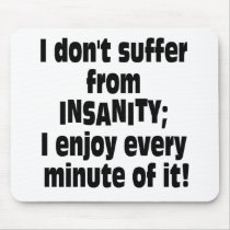 INSANITY MOUSE PADS