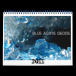 INSIDE blue agate geode, 2011 calendars