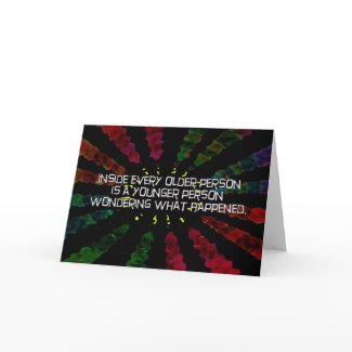 Inside every older person Birthday Card card
