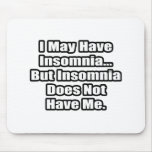 Insomnia Fighting Quote Mousepad