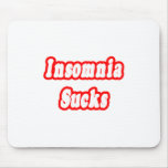 Insomnia Sucks Mouse Pads