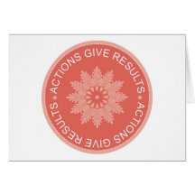Inspirational 3 Word Quotes ~Actions Give Results~ Greeting Cards