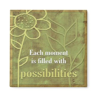 Inspirational Affirmations-Possibilities magnet