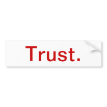 Inspirational bumper sticker - trust