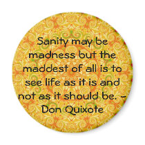 Inspirational Don Quixote quote Magnet