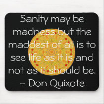 Inspirational Don Quixote quote mousepads