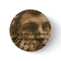 Inspirational Goethe Quote Pinback Button