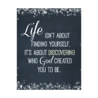 Inspirational Life and God Quote Stretched Canvas Print