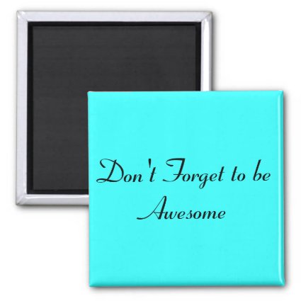 Inspirational Messages 2 Inch Square Magnet