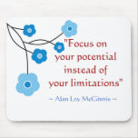 Inspirational Motivational Quote Mousepad