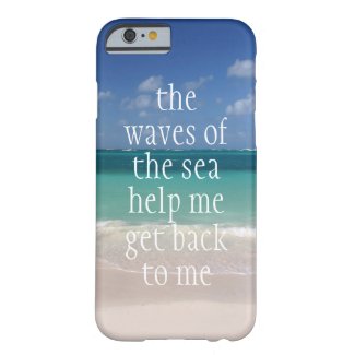 Inspirational Motivational Quote Waves of the sea Barely There iPhone 6 Case