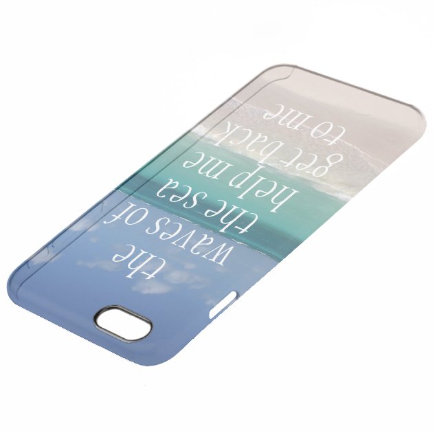 Inspirational Motivational Quote Waves of the sea Uncommon Clearlyâ„¢ Deflector iPhone 6 Plus Case-3