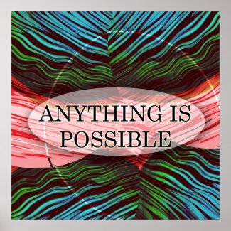 Inspirational Print Anything Is Possible zazzle_print