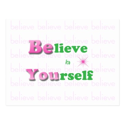Inspirational Quote Postcard-Believe in Yourself Postcard